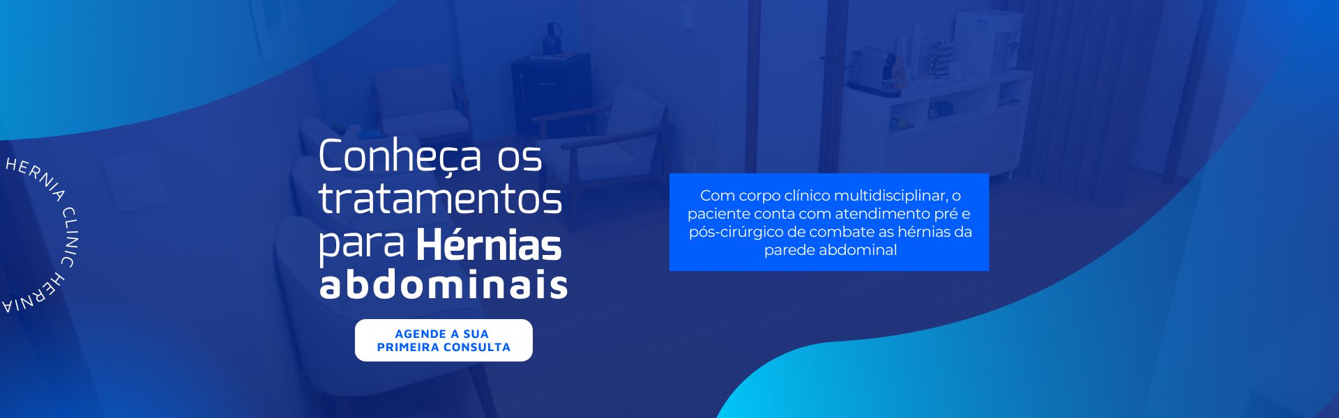 uma sala com filtro de cor azul e escrito "conheça os tratamentos para hérnias abdominais"