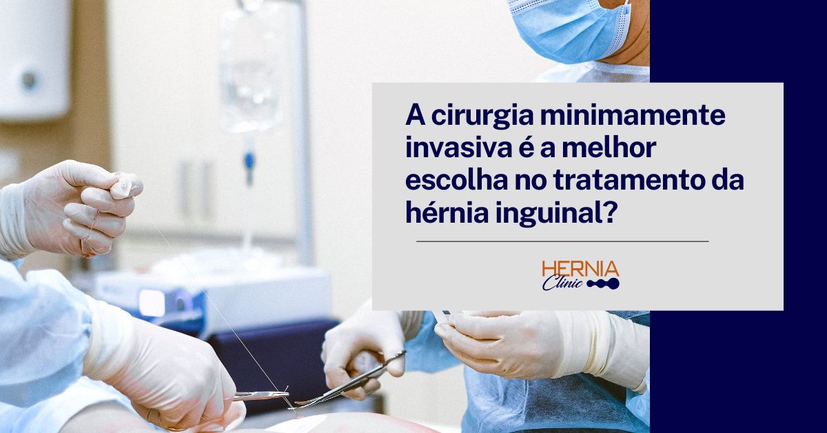 Correcao De Hernia Inguinal Aberta Tipos De Cirurgia De Hérnia